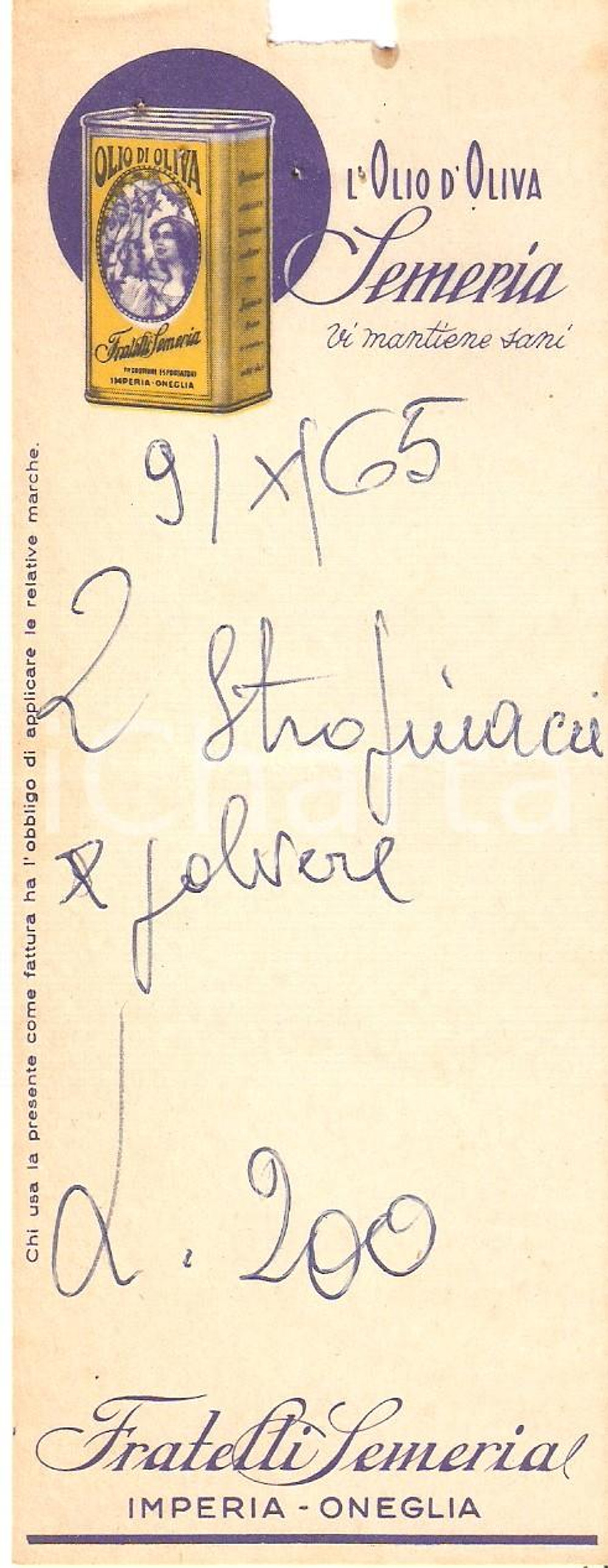 Materiale pubblicitario d’epoca 1965 ca ONEGLIA IM Fratelli SEMERIA Olio d oliva Ricevuta 6x16 cm 1