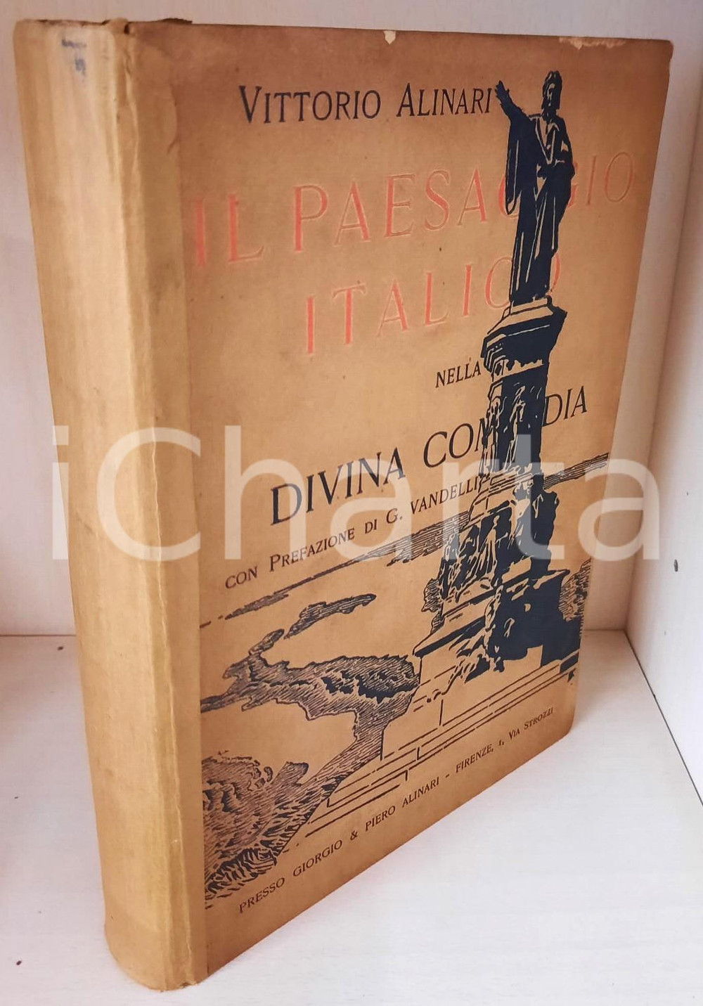 1921 Vittorio ALINARI Il paesaggio italico nella Divina Commedia *Illustrato Legatura editoriale in cartonato illustrato. Ex libris al risguardo anteriore: "Proprietà Privata di Sua Maestà il Re Vittorio Emanuele III". PAGINE: XVI + 221 con 214 foto a piena pagina, 6 foto a colori e 5 tavole calcografiche f.t.EDITORE: Alinari - Firenze FAIR/discreto buone condizioni interne, ma segni d'uso e rosure alle brossure, qualche fioritura, sporadiche sottolineature all'indice; riparazione visibile al frontespizio Formato: 18x26 cm originale e autentica 1