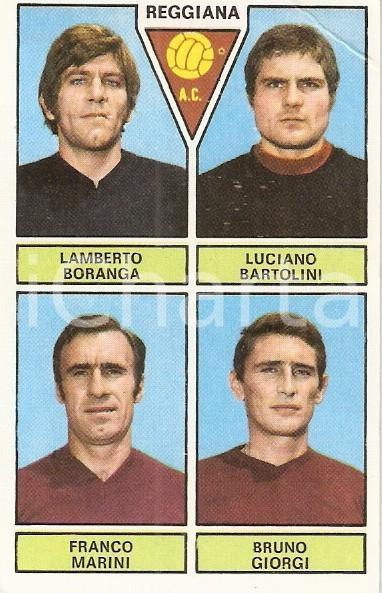 Oggetto da collezione cartaceo PANINI CALCIATORI 1971 1972 Figurina REGGIANA Boranga Bartolini Marini Giorgi 1 1