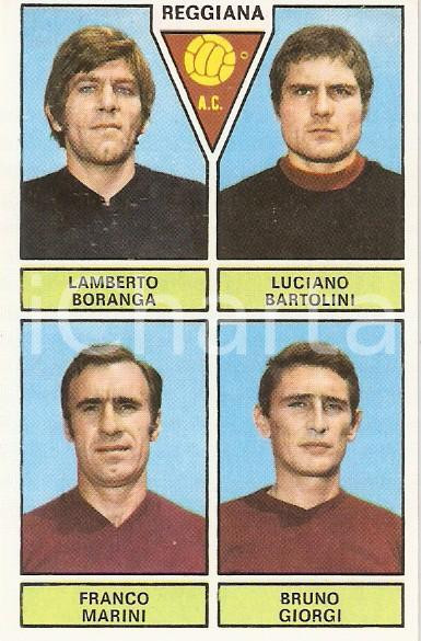 Oggetto da collezione cartaceo PANINI CALCIATORI 1971 1972 Figurina REGGIANA Boranga Bartolini Marini Giorgi 2 1