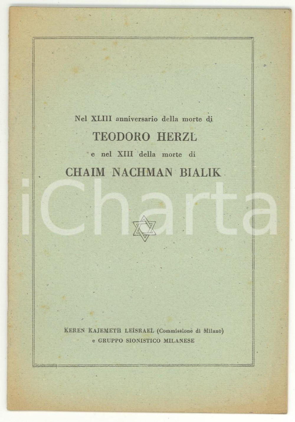 Libro, pubblicazione d epoca 1947 MILANO  KKL Anniversario morte Teodoro HERZL Chaim NACHMAN BIALIK 1
