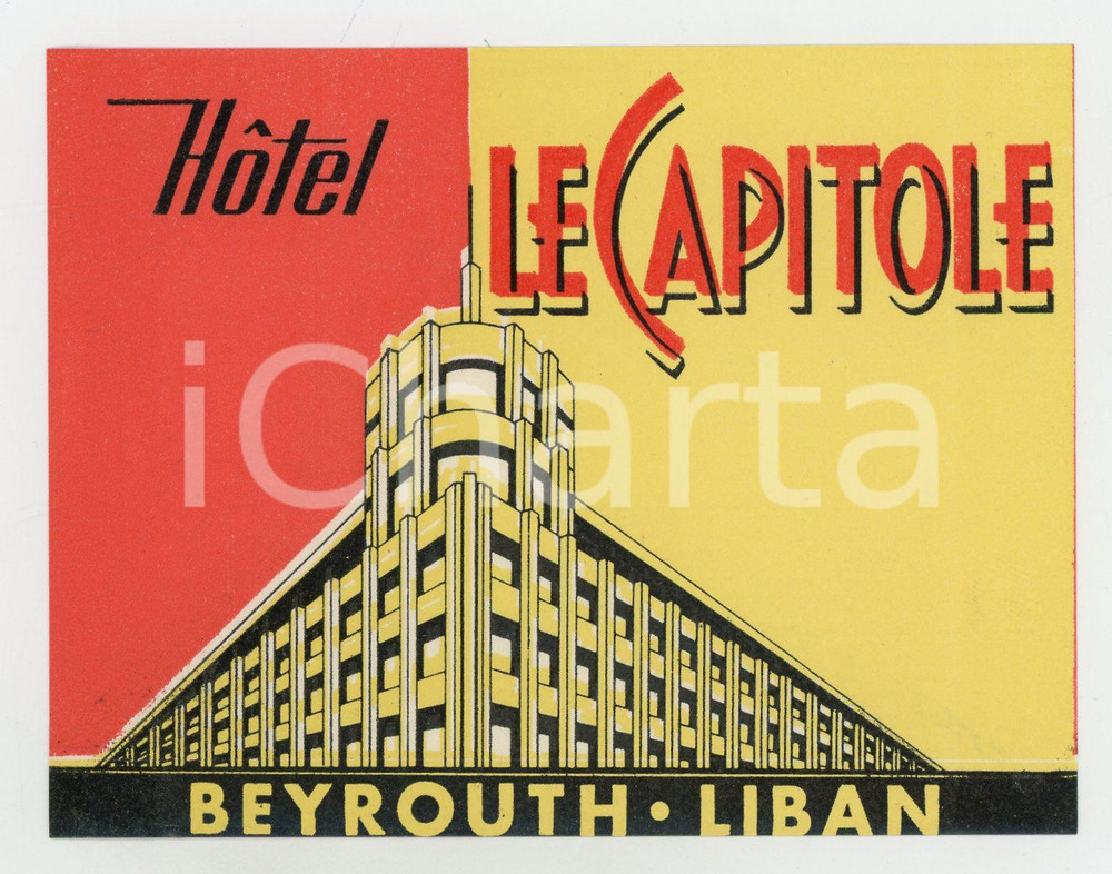 Materiale pubblicitario d’epoca 1930 ca BEYROUTH LIBAN Hotel Le Capitole   Etichetta ILLUSTRATA 12x9 cm 1