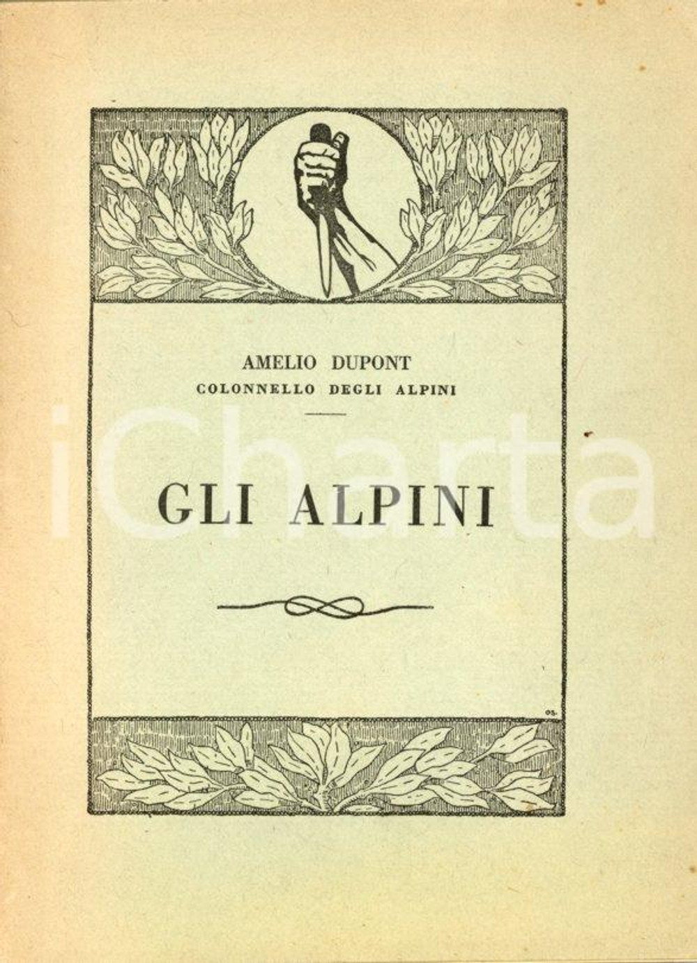 1929 Col. Amelio DUPONT - Gli Alpini *Pubblicazione ILLUSTRATA Pubblicazione spillata, originale d'epoca, con illustrazioni b/n.PAGINE: 94EDITORE: Roma - Tipografia del Senato GOOD/buono lieve ingiallimento al dorso Formato: 15x21 cm originale e autentica 1