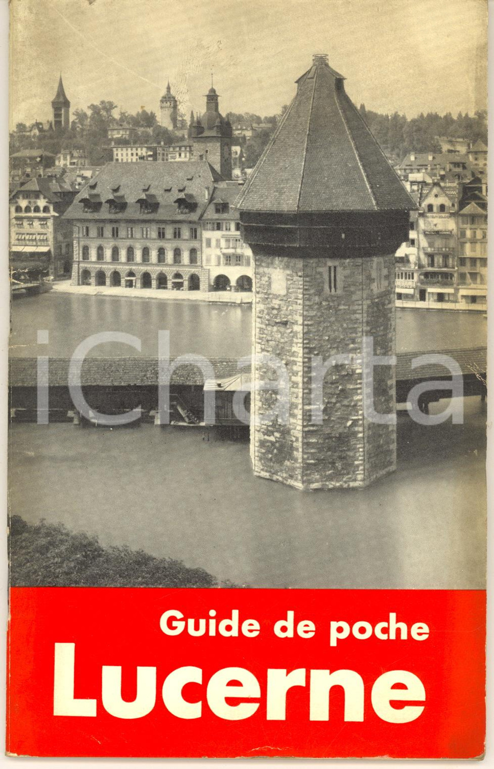 Libro, pubblicazione d epoca 1953 TOURISME  LUCERNE SUISSE Guide de poche  ILLUSTREE 56 p. 1