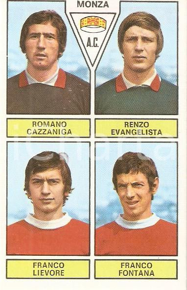 Oggetto da collezione cartaceo PANINI CALCIATORI 197172 Figurina MONZA Cazzaniga Evangelista Lievore Fontana 4 1