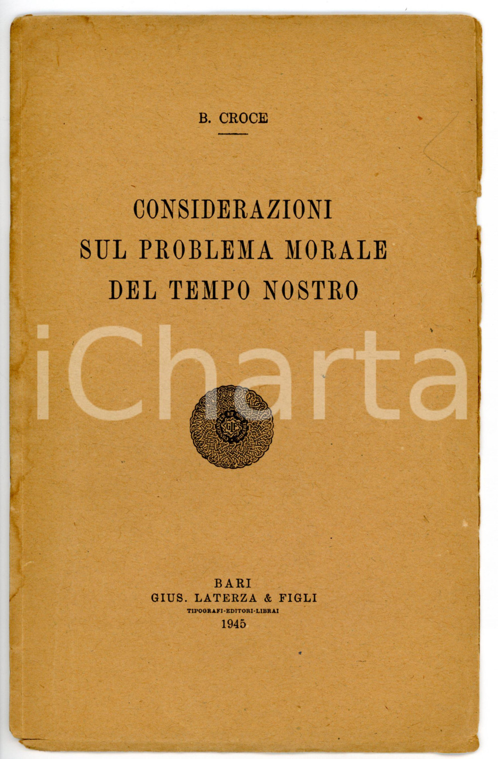1945 Benedetto CROCE Considerazioni sul problema morale del tempo nostro (2) Pubblicazione d'epoca.EDITORE: Laterza - BariDIMENSIONI: 15x21 cmPAGINE: 23 CONDIZIONI: FAIR (gualciture e lievi tracce di umidit&agrave; in copertina; sporadiche sottolineature)    originale e autentica 1