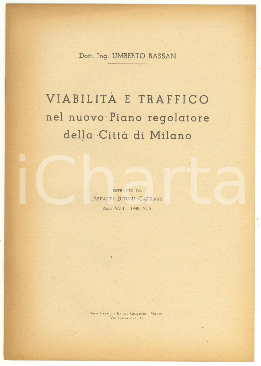 Libro, pubblicazione d epoca 1948 Umberto BASSAN Viabilità e traffico nel nuovo Piano regolatore di Milano 3 1
