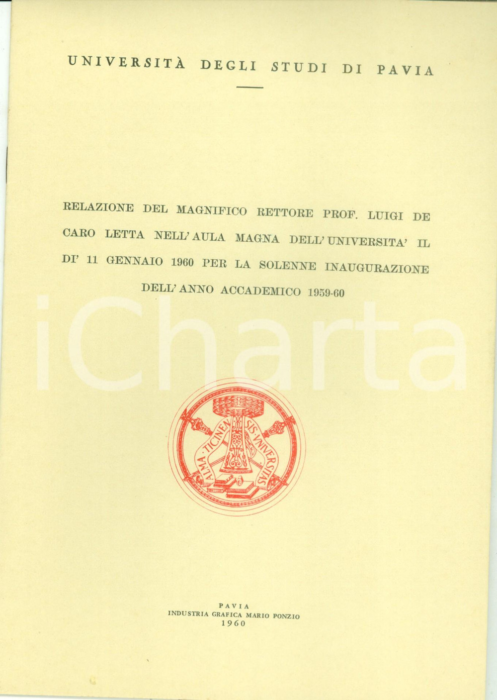 Libro, pubblicazione d epoca 1960 PAVIA Relazione Rettore Luigi DE CARO inaugurazione anno accademico 3 1