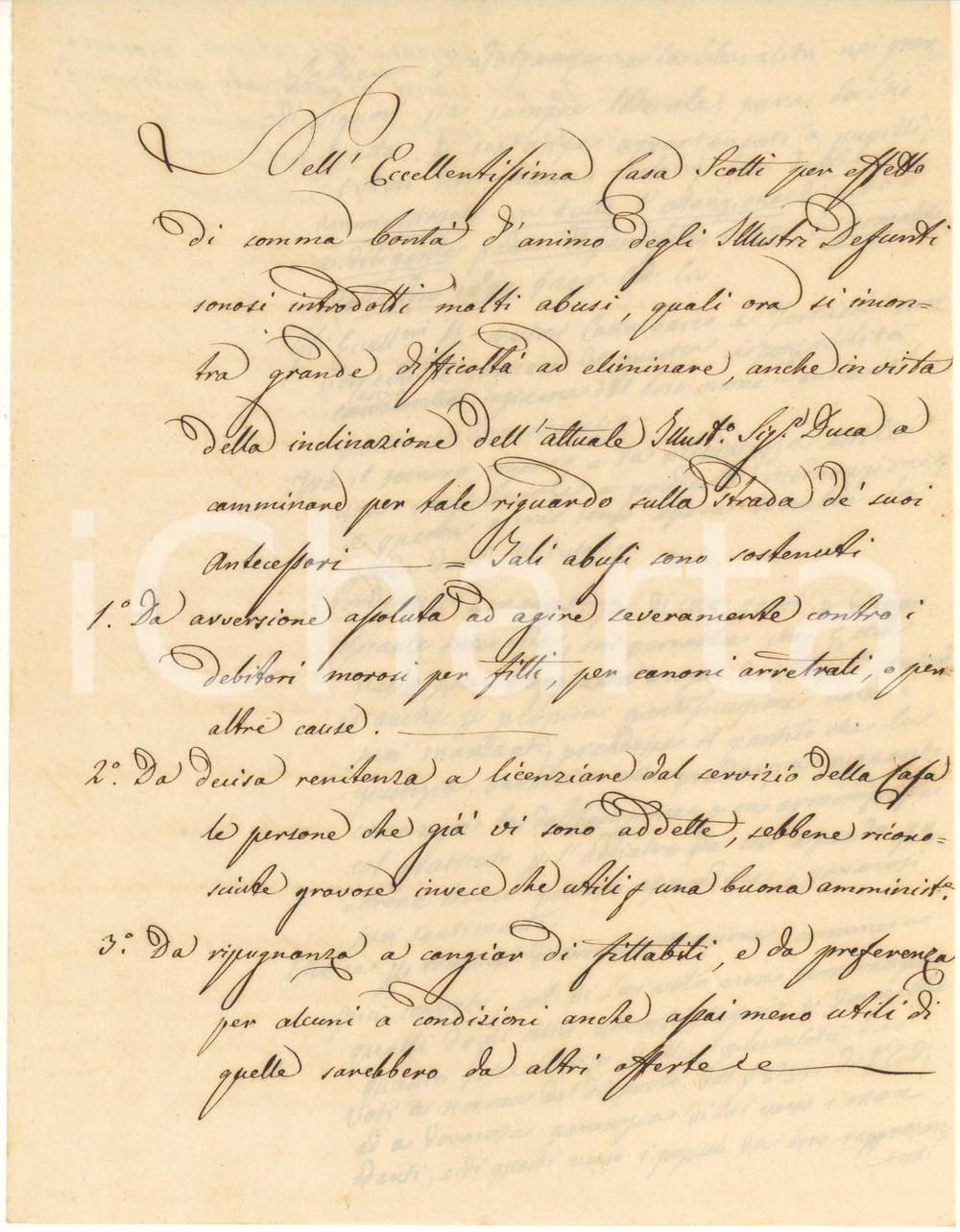 1840 ca MILANO Abusi per bontà nobili SCOTTI - Commento Carlo MAROCCO Autografo Interessante documento manoscritto, originale d'epoca, contenente un elenco di situazioni che si erano create per bontà d'animo dei defunti duchi Scotti, ma che andavano sanate per evitare problemi economici:"...avversione assoluta ad agire severamente contro i debitori morosi...decisa renitenza a licenziare persone gravose invece che utili...ripugnanza a cangiar di fittabili...".Segue il commento autografo del noto avvocato milanese Carlo Marocco.PAGINE: 4 (1 bianca) POOR/danneggiato piegature d'epoca; strappo lungo la piegatura Formato: 18x23 cm originale e autentica 1
