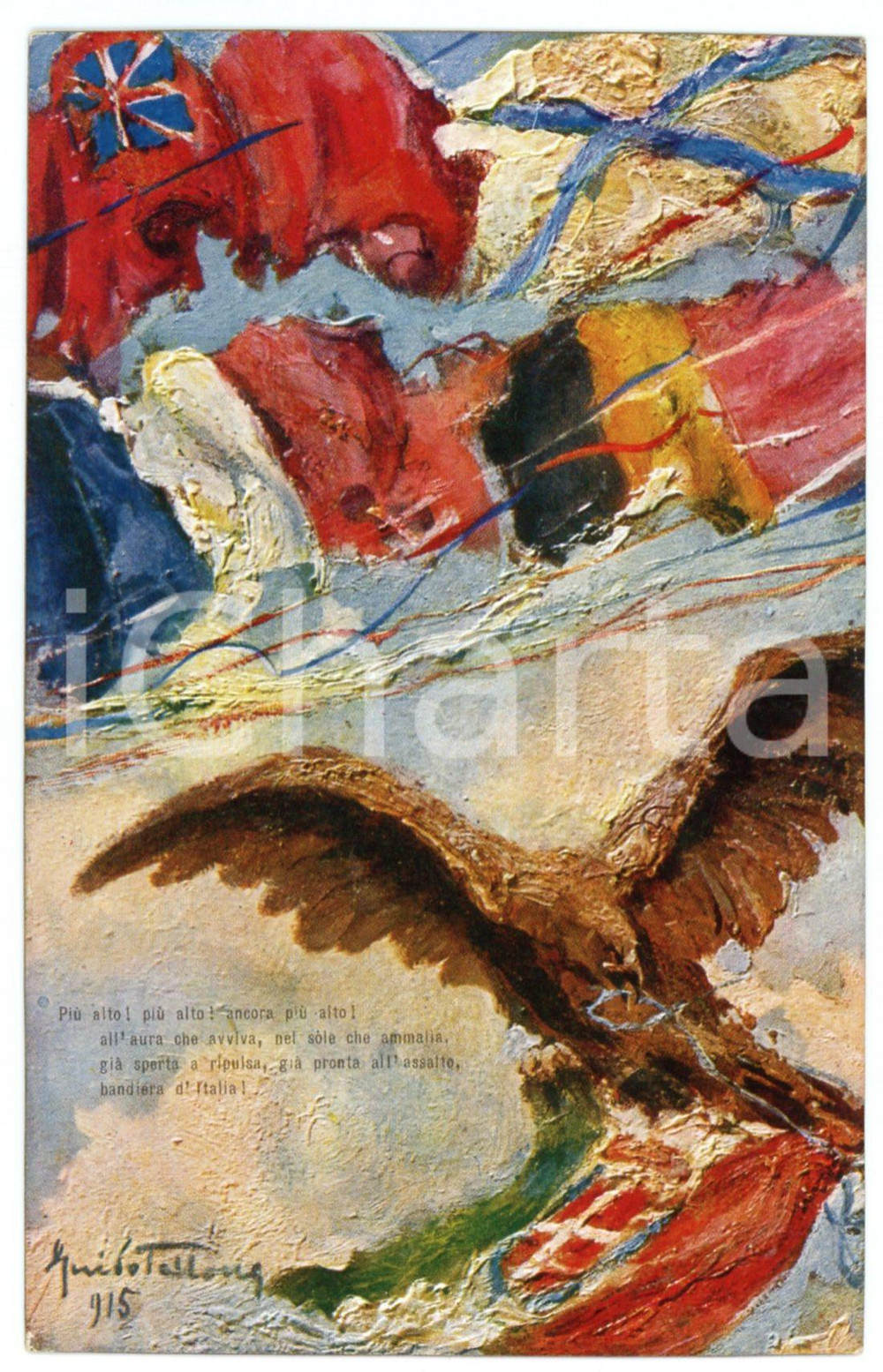 1915 WW1 Artista Guido TALLONE In altro il Tricolore - Cartolina ILLUSTRATA (2)  Cartolina postale d'epoca, non viaggiata.CONDIZIONI: FAIR (sbrecciature agli angoli)FORMATO: FP    originale e autentica 1