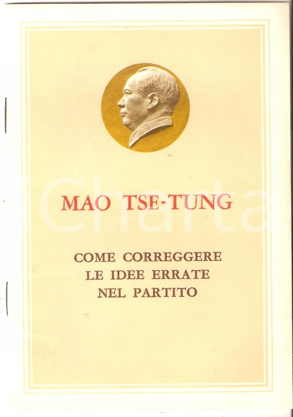 Libro, pubblicazione d epoca 1968 Mao TSETUNG Come correggere le idee errate del Partito Pubblicazione 1