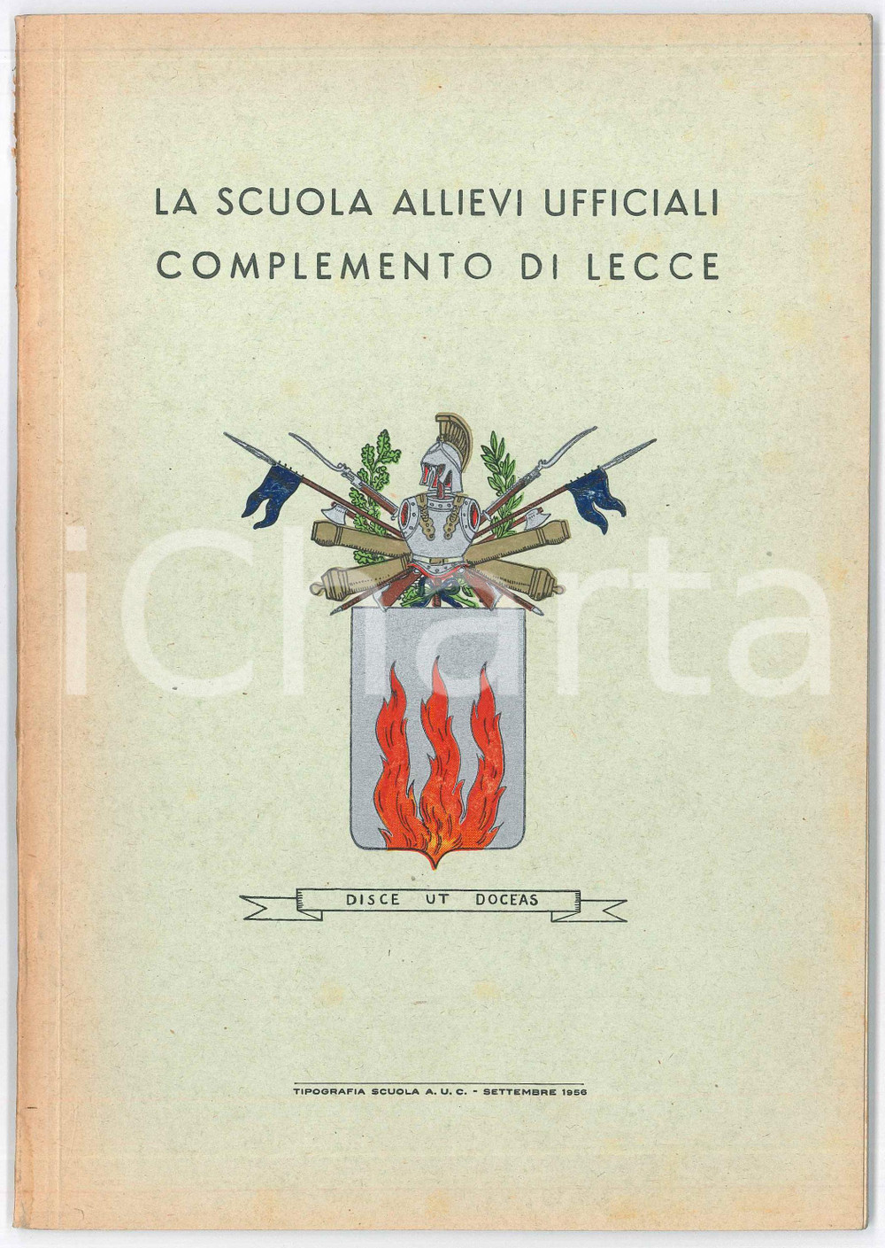 Libro, pubblicazione d epoca 1956 LECCE Scuola Allievi Ufficiali di Complemento 23 pp. ILLUSTRATO 1