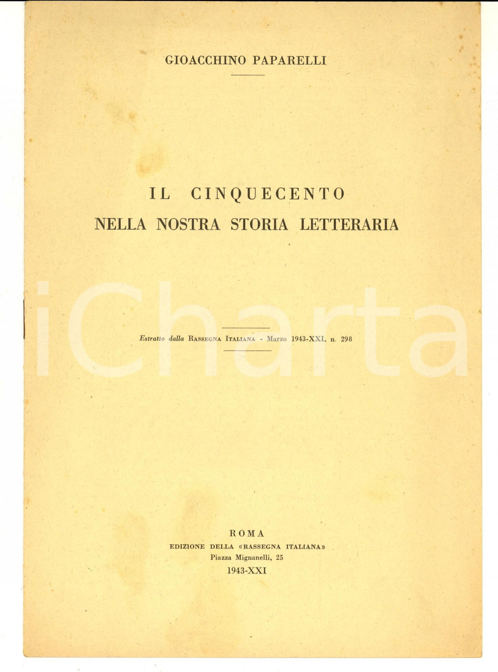 Libro, pubblicazione d epoca 1943 ROMA Gioacchino PAPARELLI Il Cinquecento nella nostra storia letteraria 2 1