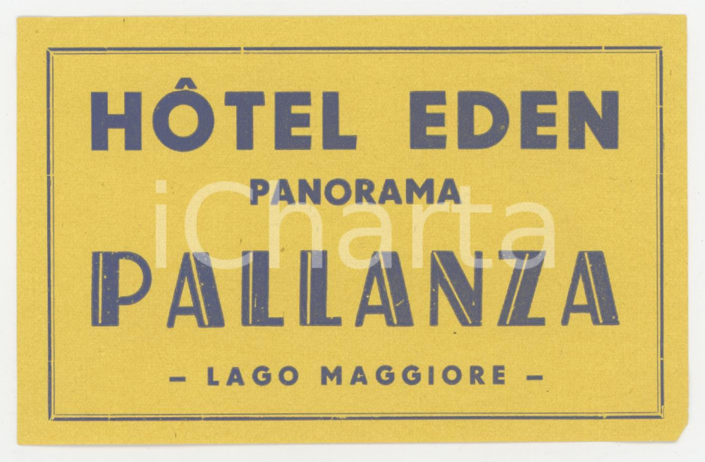 Materiale pubblicitario d’epoca 1950 ca PALLANZA LAGO MAGGIORE Hotel Eden Panorama  Etichetta 11x7 cm 3 1