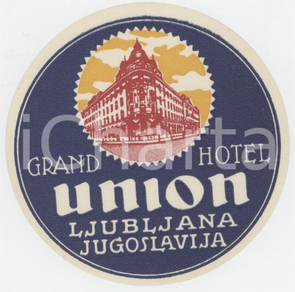Materiale pubblicitario d’epoca 1940 ca LJUBLJANA JUGOSLAVIA Grand Hotel Union  Etichetta ILLUSTRATA 8x8 7 1