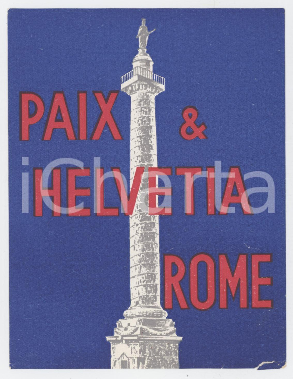 Materiale pubblicitario d’epoca 1930 ca ROMA Hotel Paix & Helvetia  Etichetta ILLUSTRATA 9x11 2 1