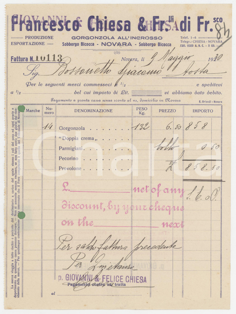 1930 NOVARA - Francesco CHIESA & Fr.lli di Francesco - Fattura gorgonzola 3 Fattura commerciale d'epoca manoscritta, su carta intestata.  FAIR/discreto piegature d'epoca; fori da classificatore Formato: 17x23 cm originale e autentica 1