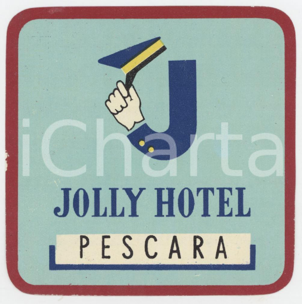 Materiale pubblicitario d’epoca 1960 ca PESCARA Jolly Hotel  Etichetta ILLUSTRATA 8x8 cm 1 1