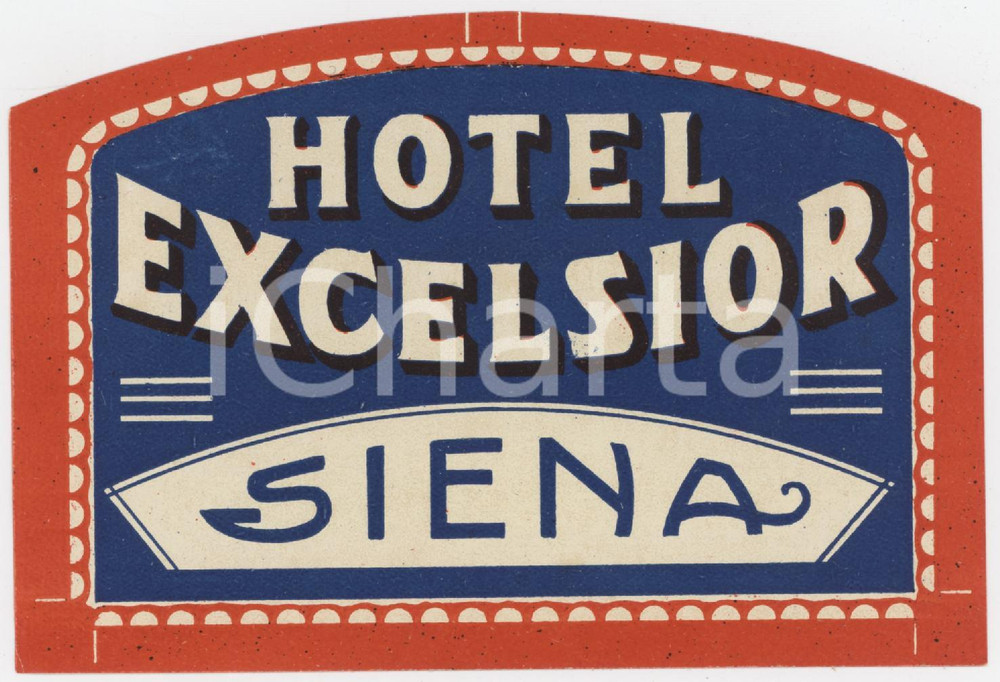 1960 ca SIENA Hotel Excelsior - Etichetta 12x8 cm (3) Etichetta d'epoca.  FAIR/discreto Piccole macchie ai margini Formato: 12x8 cm originale e autentica 1