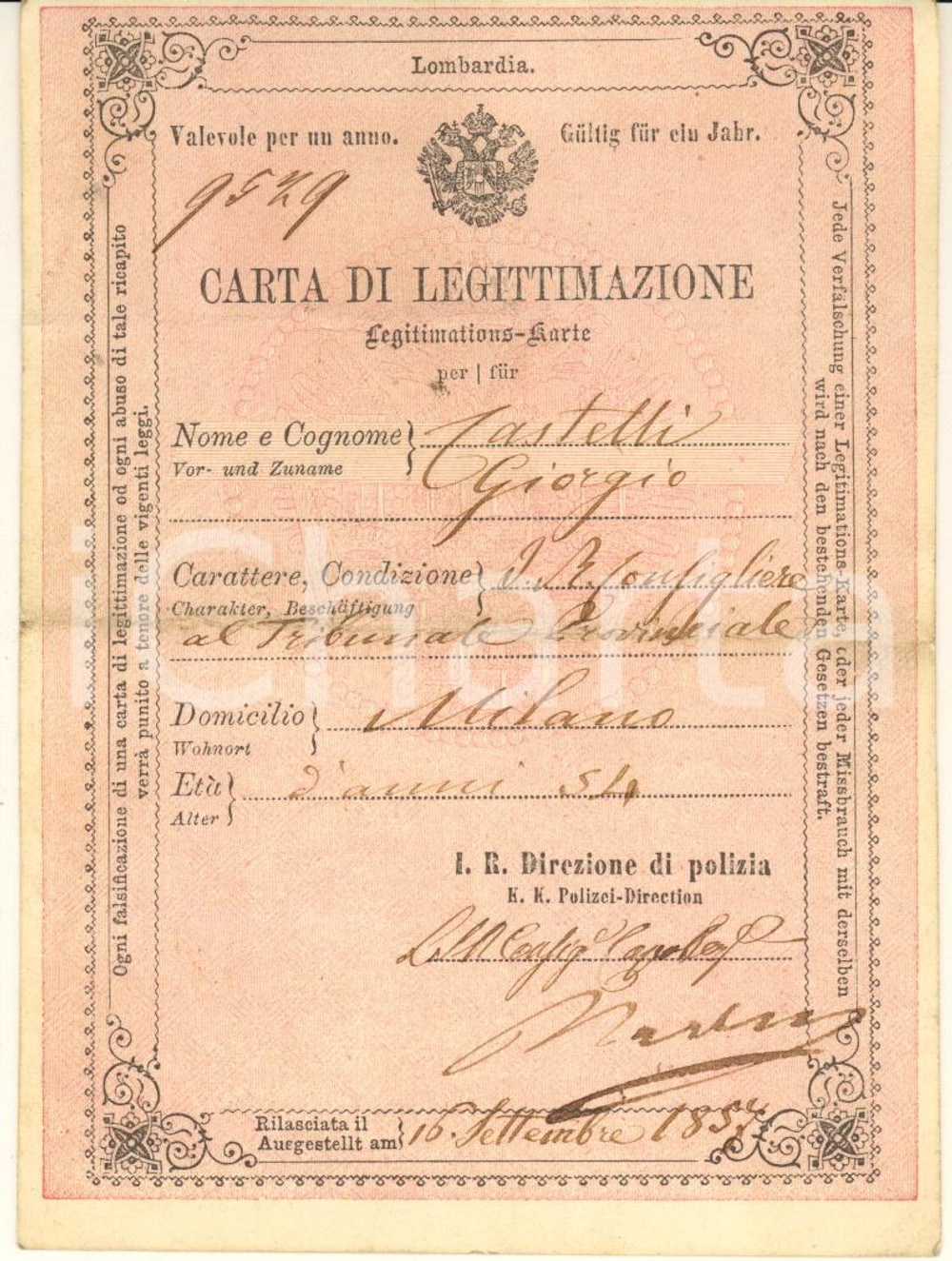 1857 Regno Lombardo-Veneto - MILANO - Carta di legittimazione Giorgio CASTELLI Documento originale d'epoca, a stampa con inserti manoscritti, rilasciato dalla polizia del Regno Lombardo-Veneto.Bollo da 1 Lira al verso. FAIR/discreto piegature d'epoca Formato: 10x14 cm originale e autentica 1