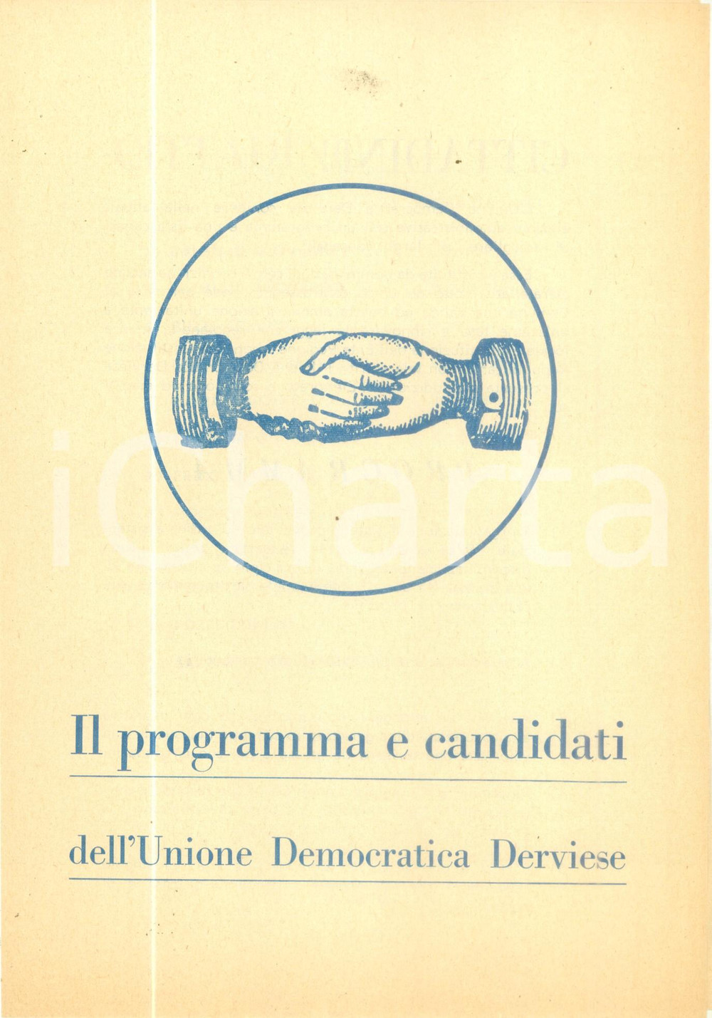 1960 DERVIO Elezioni comunali - Programma e candidati UNIONE DEMOCRATICA (4) DATA: 1960  LUOGO: DERVIO (LC)  TITOLO: VOLANTINO  PER LE ELEZIONI COMUNALI - UNIONE DEMOCRATICA  DESCRIZIONE: Volantino di propaganda, in vista delle elezioni comunali del 1960, con programma e candidati dell'Unione Democratica Derviese. PAGINE: 4  FORMATO: cm 17 x 24  CONDIZIONI: buone  Documento d'epoca, originale, autentico.     originale e autentica 1
