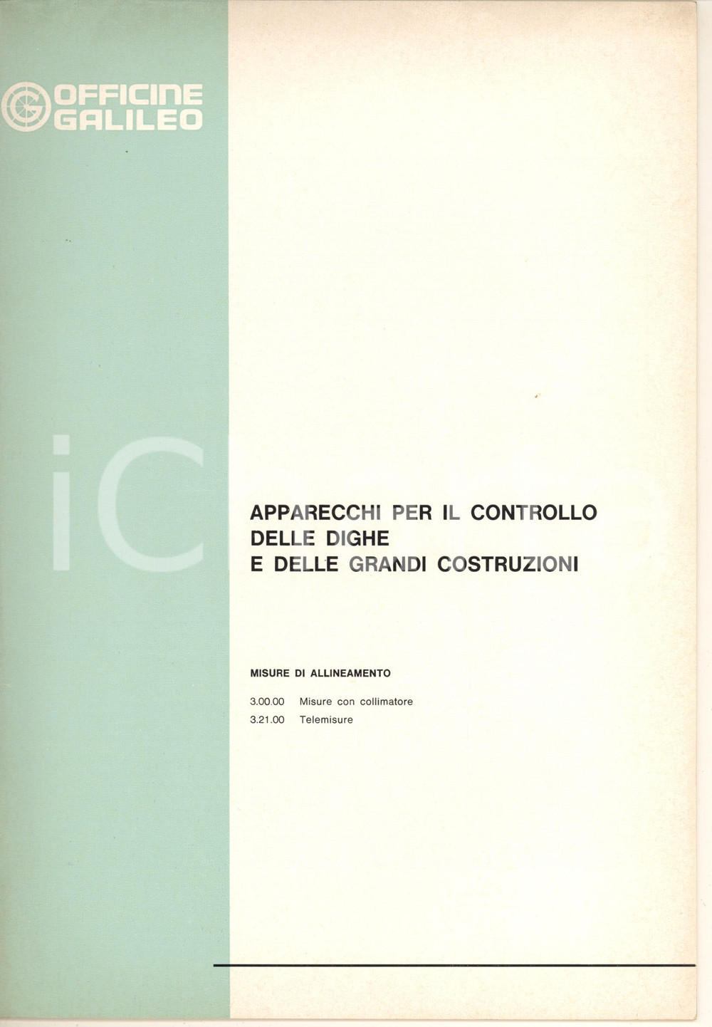 Materiale pubblicitario d’epoca 1973 OFFICINE GALILEO Apparecchi controllo dighe e grandi costruzioni n°10 3 1