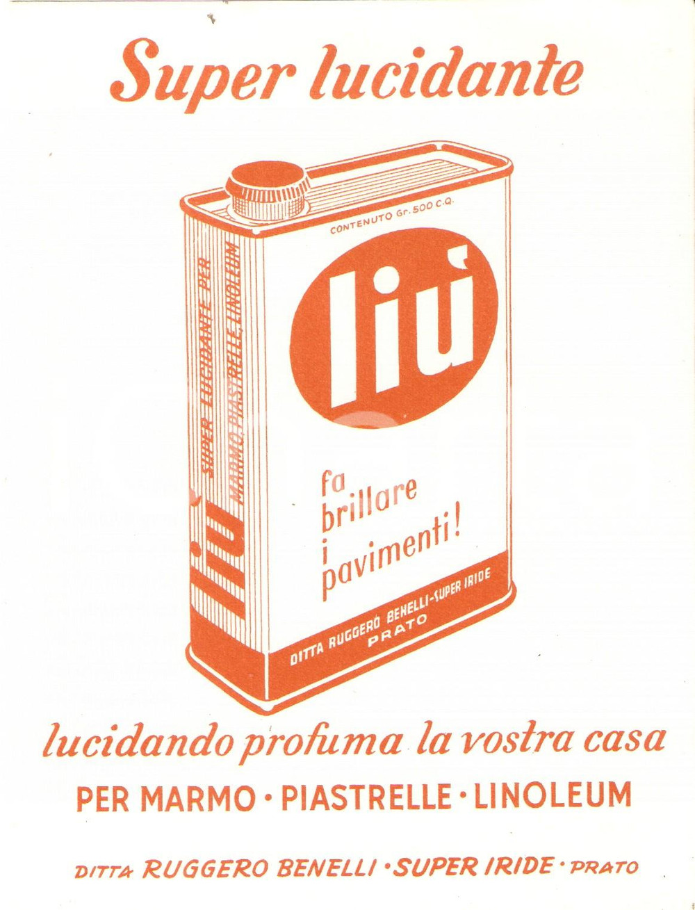 1950 ca PRATO Ruggero BENELLI - Super lucidante LIU' *Cartoncino pubblicitario 9 Cartoncino morbido.  FORMATO: 15x19 cm  CONDIZIONI: G     originale e autentica 1