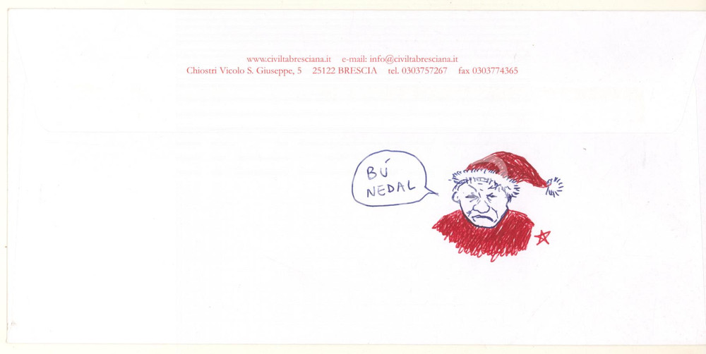 2007 BRESCIA Artista Aurelio FORNASARI - Don Luigi FOSSATI *Disegno su busta 10 Disegno originale, realizzato e colorato dall'artista bresciano Aurelio Fornasari sul retro di una busta della Fondazione Civiltà Bresciana, con firma autografa.Si tratta di una interpretazione personale e curiosa della figura del noto sacerdote bresciano don Luigi Fossati. GOOD/buono  Formato: 23x11 cm originale e autentica 1