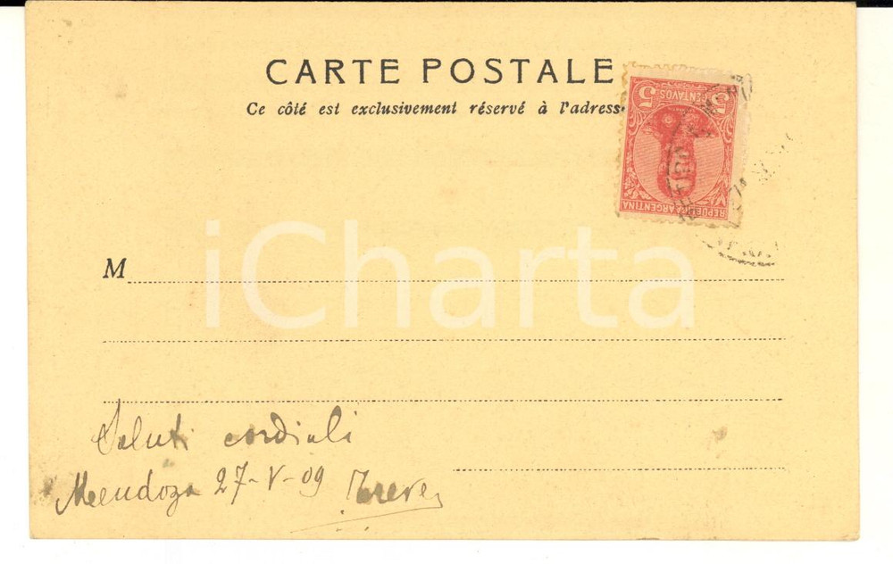Autografo originale 1909 MENDOZA ARGENTINA Cartolina Emilio TREVES editore   AUTOGRAFO 1