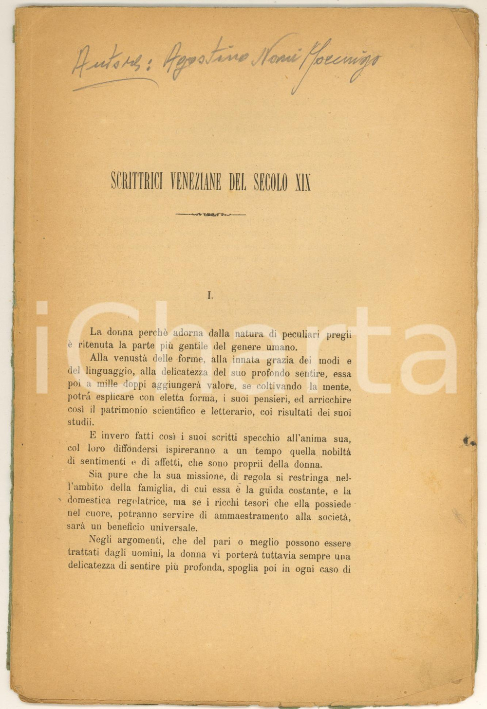 1887 Filippo NANI MOCENIGO Scrittrici veneziane del secolo XIX *22 pp. Pubblicazione originale d'epoca, estratta da "Ateneo Veneto".Copertina in carta sottile, con i nominativi delle scrittrici indicati a penna.PAGINE: 22 POOR/danneggiato buone condizioni interne, ma strappi marginali e ingiallimenti in copertina Formato: 17x25 cm originale e autentica 1