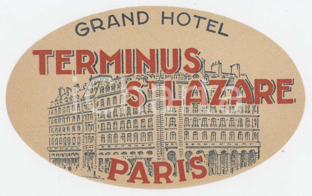 Materiale pubblicitario d’epoca 1940 ca PARIS Grand Hotel Terminus Saint Lazare  Etichetta ILLUSTRATA 13x8 1 1