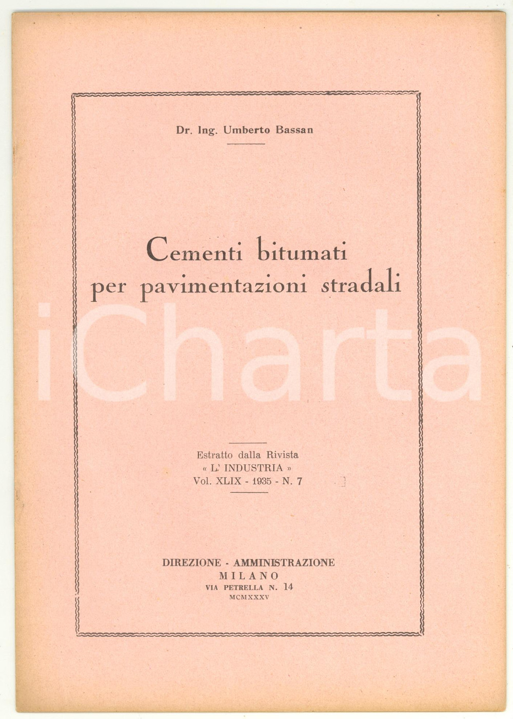Libro, pubblicazione d epoca 1935 Umberto BASSAN Cementi bitumati per pavimentazioni stradali 3 1