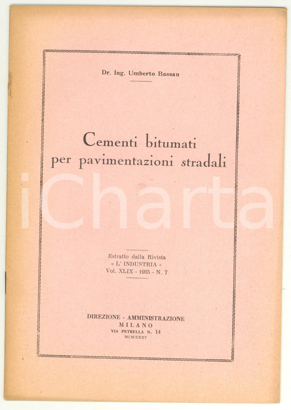 Libro, pubblicazione d epoca 1935 Umberto BASSAN Cementi bitumati per pavimentazioni stradali 4 1