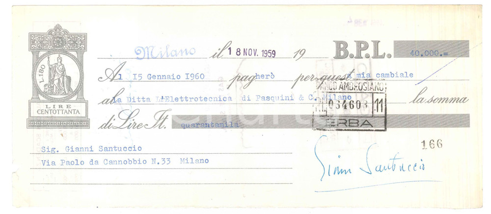 Autografo originale 1959 MILANO Attore GIANNI SANTUCCIO  AUTOGRAFO su cambiale B.P.L. 7 1