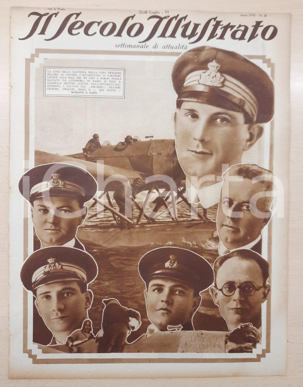 1928 IL SECOLO ILLUSTRATO - NOBILE e i naufraghi italiani al Polo Nord *Rivista DATA: 21-28 luglio 1928Anno XVII n° 30Rivista settimanale originale d'epoca, con numerose illustrazioni, anche a piena pagina.PAGINE: 14 GOOD/buono minimi strappi marginali Formato: 25x34 cm originale e autentica 1