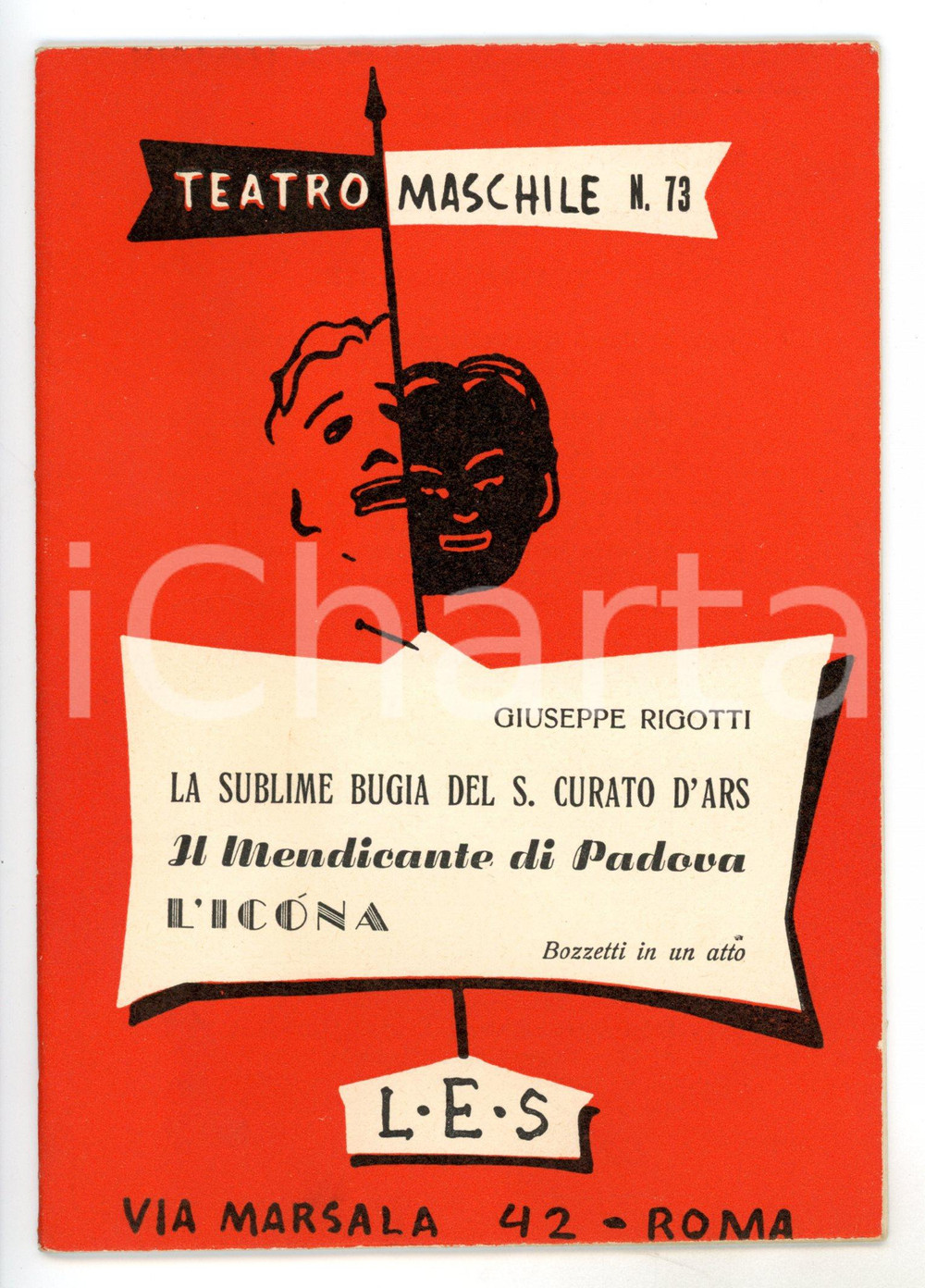 Libro, pubblicazione d epoca 1960 TEATRO MASCHILE Giuseppe RIGOTTI Il mendicante di Padova Ed. LES 2 1