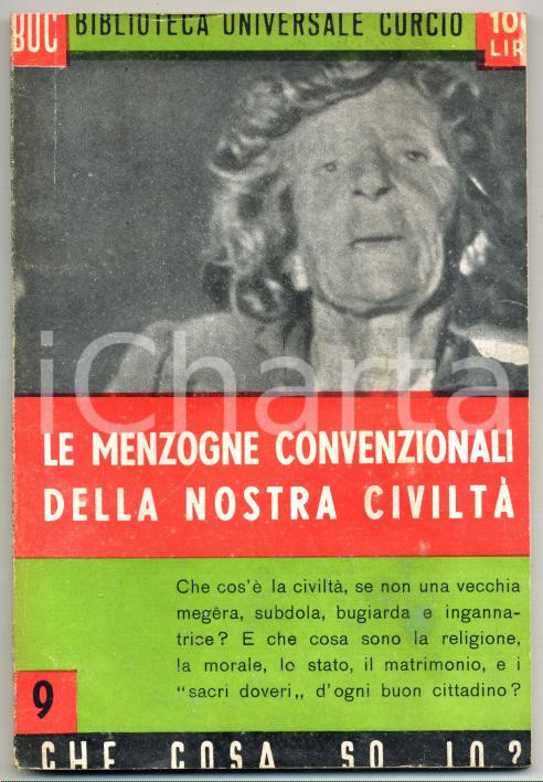 Libro, pubblicazione d epoca 1950 Gabriele GALENO Le menzogne convenzionali della nostra civiltà Curcio 2 1
