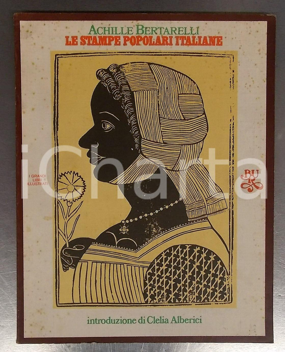 1974 Achille BERTARELLI Le stampe popolari italiane - Libri illustrati RIZZOLI 2 Volume con numerose illustrazioni b/n.EDITORE: Rizzoli - MilanoDIMENSIONI: 23x30 cmPAGINE: 85 CONDIZIONI: POOR (buone condizioni interne, ma fioriture in copertina)    originale e autentica 1