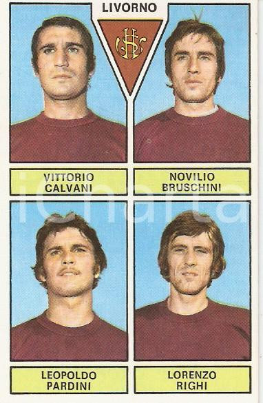 Oggetto da collezione cartaceo PANINI CALCIATORI 1971  1972 Figurina LIVORNO Calvani Bruschini Pardini Righi 3 1