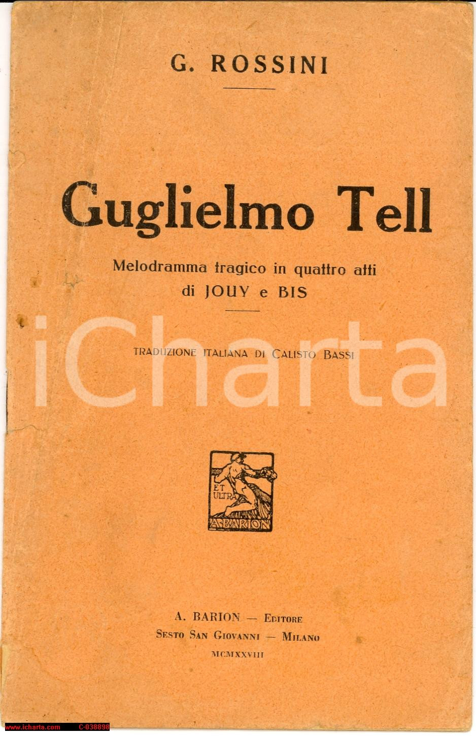 Oggetto da collezione cartaceo 1928 Gioacchino ROSSINI Guglielmo Tell Melodramma tragico Ed. BARION 1 1