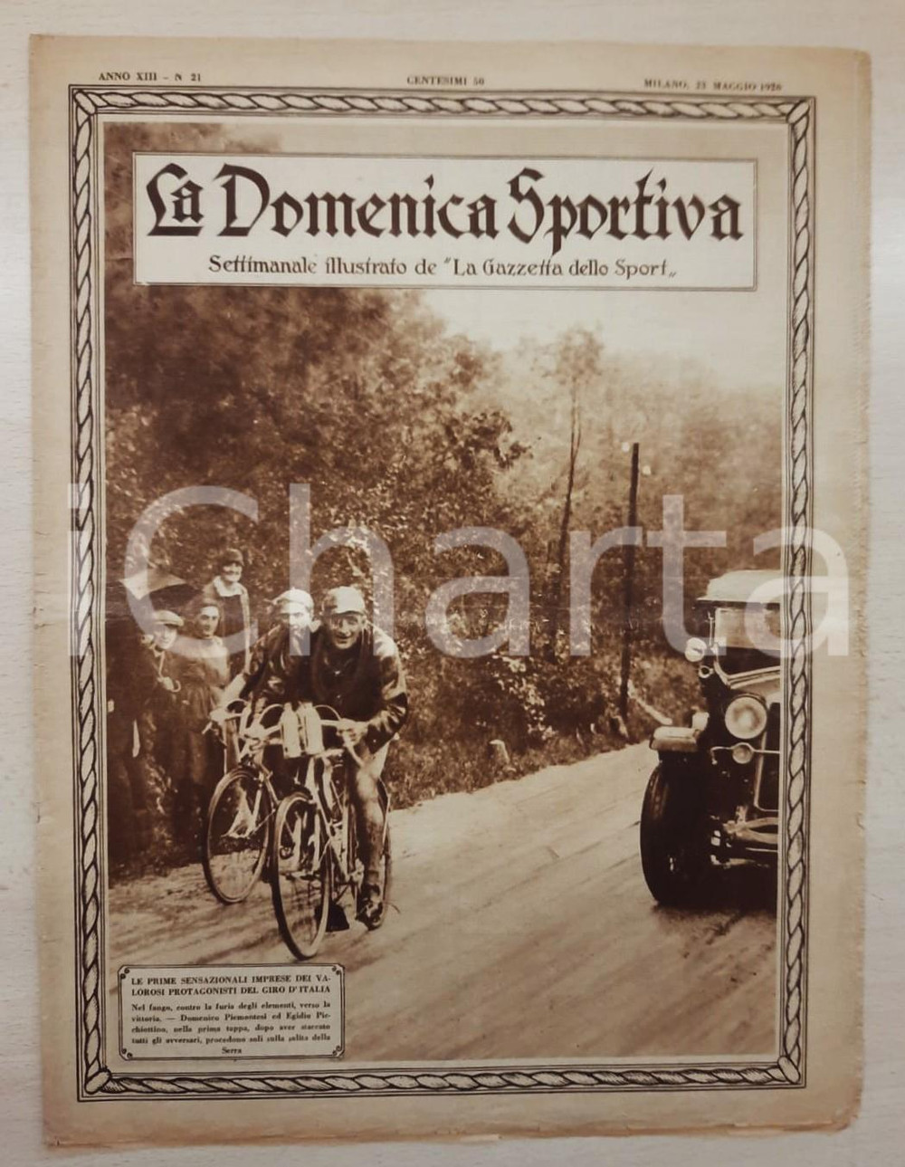 1926 LA DOMENICA SPORTIVA - NOBILE e AMUNDSEN al Polo - XIV Giro d'Italia DATA: 23 maggio 1926Anno XIII n° 21Rivista originale d'epoca, con numerose illustrazioni. PAGINE: 16 FAIR/discreto piccoli strappi laterali FORMATO: 29x38 cm originale e autentica 1