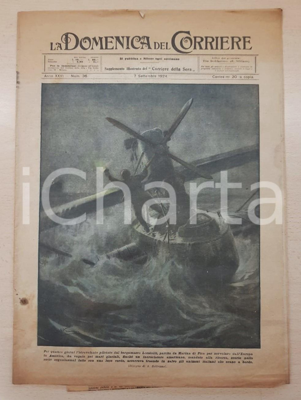 1926 LA DOMENICA DEL CORRIERE Aviatore Antonio LOCATELLI soccorso in mare DATA: 7 settembre 1924Anno XXVI n° 36Rivista originale d'epoca, con numerose illustrazioni. PAGINE: 16 FAIR/discreto macchia al lato sinistro FORMATO: 29x39 cm originale e autentica 1