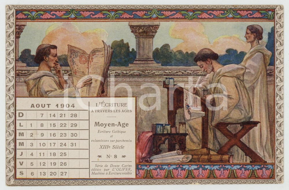1904 "L'Ecriture à travers les ages" - Moyen Age - Carte postale calendrier Aout  Cartolina illustrata d'epoca, non viaggiata.  GOOD/buono  FORMATO: 14x9 cm originale e autentica 1
