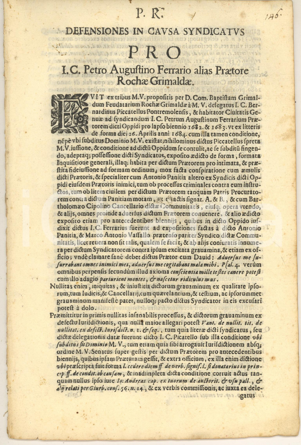 1700 ca In difesa di Pietro Agostino FERRARIO pretore di ROCCA GRIMALDA Documento a stampa, originale d'epoca, contenente il testo della memoria difensiva in favore di Pietro Agostino Ferrario, pretore di Rocca Grimalda (AL), relativa al suo sindacato (ovvero il controllo del suo operato, che tradizionalmente si svolgeva al termine dell'incarico).In lingua latina. PAGINE: 24 (3 bianche)CONDIZIONI:FAIR/discreto macchie angolariFORMATO: 20x28 cm originale e autentica 1