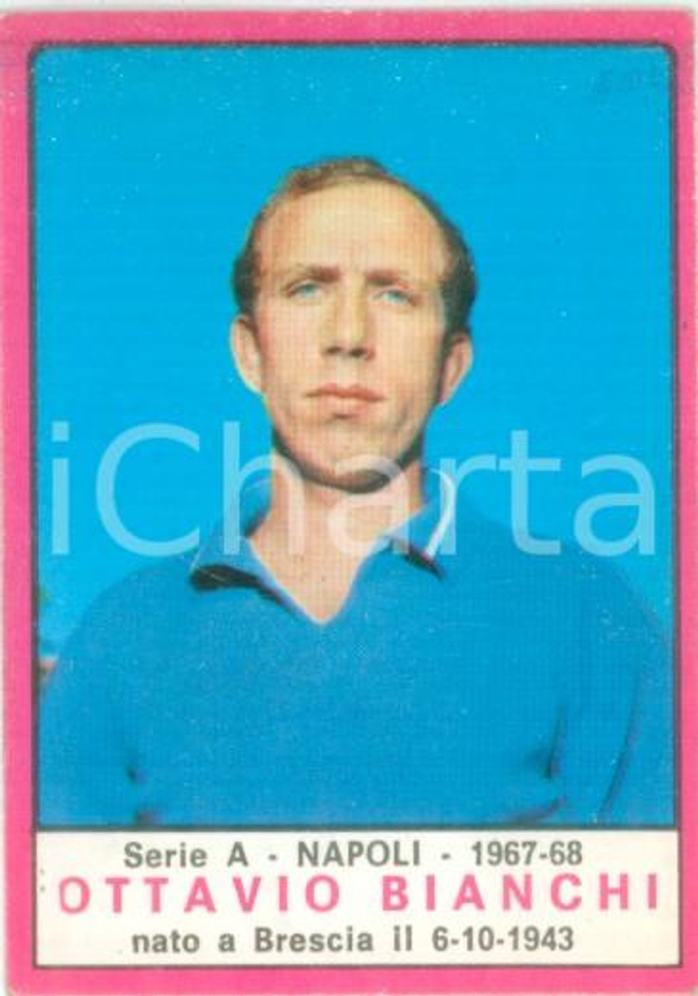 Oggetto da collezione cartaceo PANINI CALCIATORI 1967 - 1968 Figurina valida Ottavio BIANCHI Serie A NAPOLI 1 1