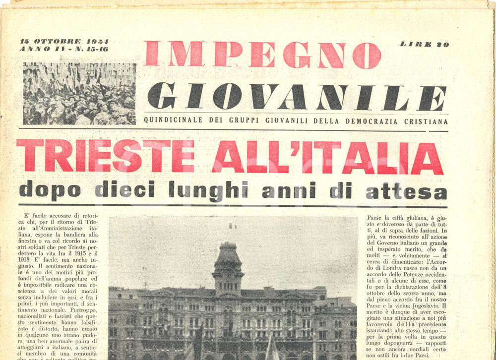 Giornale, rivista storica 1954 IMPEGNO GIOVANILE DC Giornale TRIESTE ALL ITALIA Memorandum LONDRA 1 1