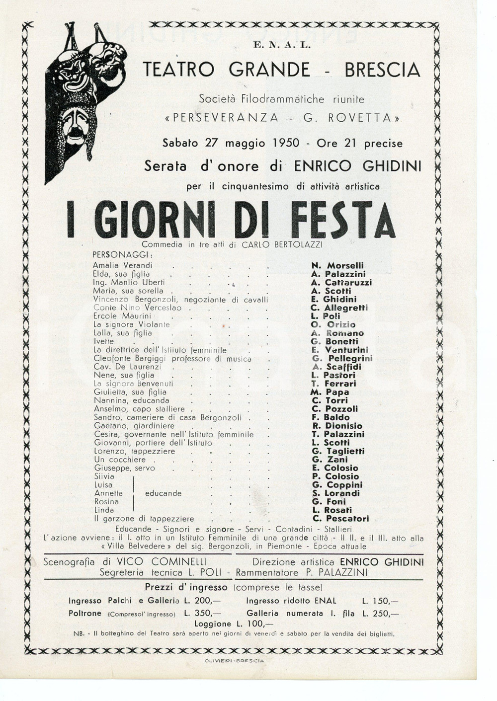 1950 BRESCIA Teatro Grande - Serata per Enrico GHIDINI Cinquantenario attività Pieghevole d'epoca per la rappresentazione de "I giorni di festa", commedia di Carlo Bertolazzi messa in scena dalle Società filodrammatiche riunite "Perseveranza - G. Rovetta". Nelle pagine centrali è presente una nota biografica di Enrico Ghidini.  FAIR/discreto Piegatura centrale d'epoca FORMATO: 17x24 cm originale e autentica 1
