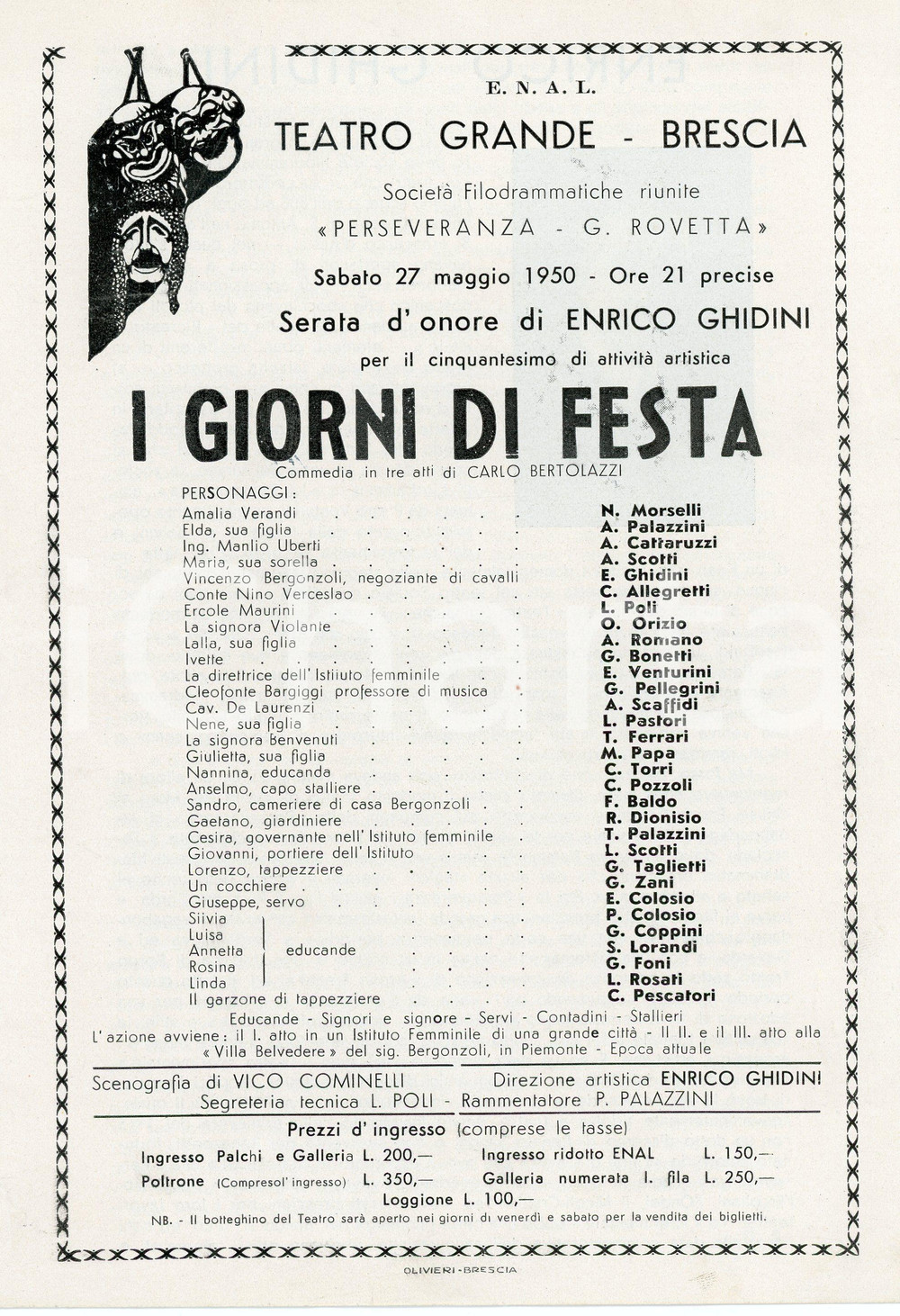 1950 BRESCIA Teatro Grande - Serata per Enrico GHIDINI Cinquantenario attività 1 Pieghevole d'epoca per la rappresentazione de "I giorni di festa", commedia di Carlo Bertolazzi messa in scena dalle Società filodrammatiche riunite "Perseveranza - G. Rovetta". Nelle pagine centrali è presente una nota biografica di Enrico Ghidini.  FAIR/discreto Piegatura centrale d'epoca FORMATO: 17x24 cm originale e autentica 1