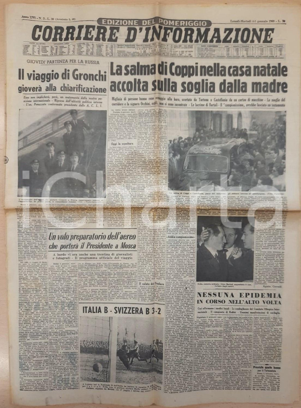 1960 CORRIERE D'INFORMAZIONE Morte Fausto COPPI - Salma nella casa natale DATA: 4-5 gennaio 1960Giornale originale d'epoca. PAGINE: 10 FAIR/discreto piegature d'epoca; lievi ingiallimenti FORMATO: 43x60 cm originale e autentica 1