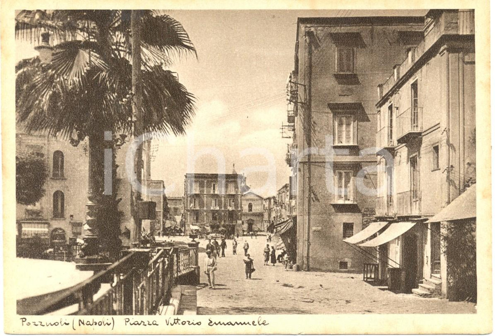 Cartolina originale da collezione 1935 ca POZZUOLI NA Veduta di Piazza VITTORIO EMANUELE ANIMATA 2 1